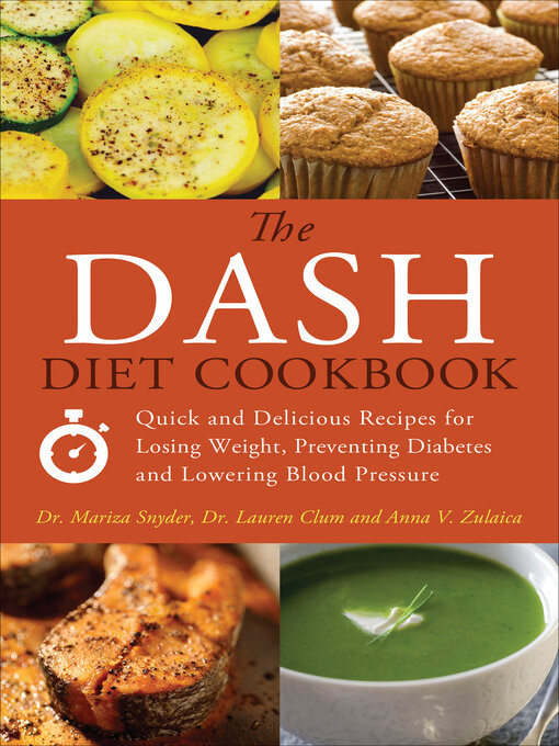 Title details for The DASH Diet Cookbook by Mariza Snyder - Wait list